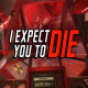 I Expect You To Die